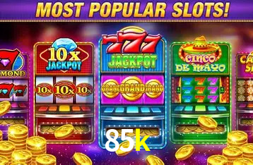 Descubra o Mundo do Cassino Online com 85k